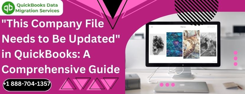 “This Company File Needs to Be Updated” in QuickBooks: A Comprehensive Guide